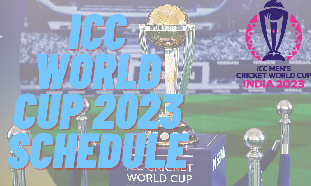 World Cup Schedule 2023